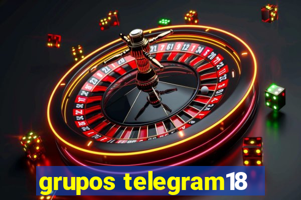 grupos telegram18